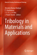 Katiyar / Ramkumar / Rao |  Tribology in Materials and Applications | eBook | Sack Fachmedien