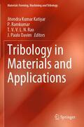 Katiyar / Davim / Ramkumar |  Tribology in Materials and Applications | Buch |  Sack Fachmedien