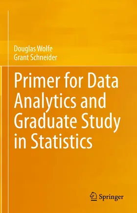 Schneider / Wolfe |  Primer for Data Analytics and Graduate Study in Statistics | Buch |  Sack Fachmedien