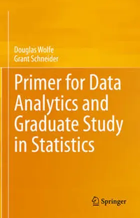 Wolfe / Schneider |  Primer for Data Analytics and Graduate Study in Statistics | eBook | Sack Fachmedien