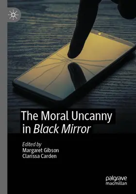 Carden / Gibson |  The Moral Uncanny in Black Mirror | Buch |  Sack Fachmedien
