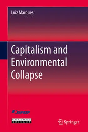 Marques |  Capitalism and Environmental Collapse | Buch |  Sack Fachmedien