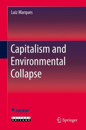 Marques | Capitalism and Environmental Collapse | Buch | sack.de