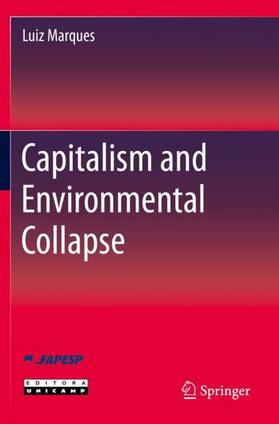 Marques |  Capitalism and Environmental Collapse | Buch |  Sack Fachmedien