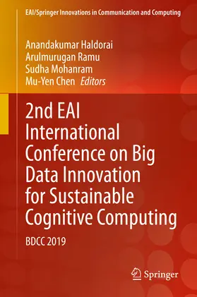 Haldorai / Ramu / Mohanram |  2nd EAI International Conference on Big Data Innovation for Sustainable Cognitive Computing | eBook | Sack Fachmedien