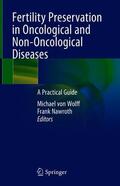 Nawroth / von Wolff |  Fertility Preservation in Oncological and Non-Oncological Diseases | Buch |  Sack Fachmedien