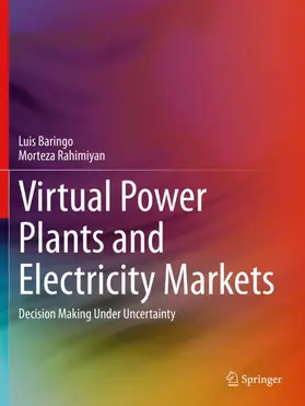 Rahimiyan / Baringo |  Virtual Power Plants and Electricity Markets | Buch |  Sack Fachmedien