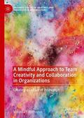 Rothouse |  A Mindful Approach to Team Creativity and Collaboration in Organizations | Buch |  Sack Fachmedien