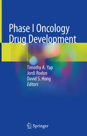 Yap / Rodon / Hong |  Phase I Oncology Drug Development | eBook | Sack Fachmedien