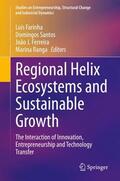 Farinha / Ranga / Santos |  Regional Helix Ecosystems and Sustainable Growth | Buch |  Sack Fachmedien