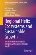 Farinha / Santos / Ferreira |  Regional Helix Ecosystems and Sustainable Growth | eBook | Sack Fachmedien