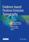 Giovanella / Treglia |  Evidence-based Positron Emission Tomography | Buch |  Sack Fachmedien