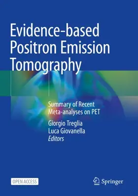 Giovanella / Treglia |  Evidence-based Positron Emission Tomography | Buch |  Sack Fachmedien