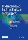 Giovanella / Treglia |  Evidence-based Positron Emission Tomography | Buch |  Sack Fachmedien