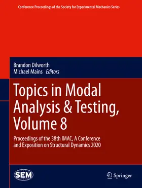 Dilworth / Mains |  Topics in Modal Analysis & Testing, Volume 8 | eBook | Sack Fachmedien