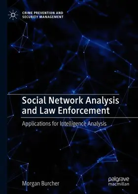Burcher | Social Network Analysis and Law Enforcement | Buch | 978-3-030-47770-7 | sack.de