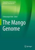 Kole |  The Mango Genome | Buch |  Sack Fachmedien