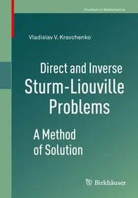 Kravchenko |  Direct and Inverse Sturm-Liouville Problems | eBook | Sack Fachmedien