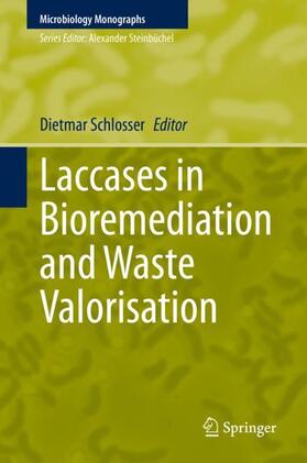 Schlosser | Laccases in Bioremediation and Waste Valorisation | Buch | sack.de