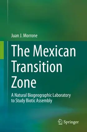 Morrone | The Mexican Transition Zone | E-Book | www.sack.de
