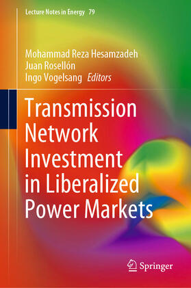 Hesamzadeh / Rosellón / Vogelsang | Transmission Network Investment in Liberalized Power Markets | E-Book | sack.de