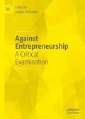 Örtenblad |  Against Entrepreneurship | Buch |  Sack Fachmedien