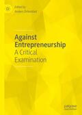 Örtenblad |  Against Entrepreneurship | eBook | Sack Fachmedien