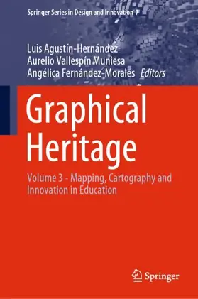Agustín-Hernández / Fernández-Morales / Vallespín Muniesa |  Graphical Heritage | Buch |  Sack Fachmedien