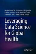 Celi / Majumder / Somai |  Leveraging Data Science for Global Health | Buch |  Sack Fachmedien