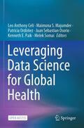 Celi / Majumder / Somai |  Leveraging Data Science for Global Health | Buch |  Sack Fachmedien
