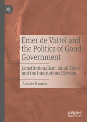 Trampus | Emer de Vattel and the Politics of Good Government | E-Book | sack.de