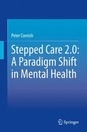 Cornish | Stepped Care 2.0: A Paradigm Shift in Mental Health | E-Book | www.sack.de