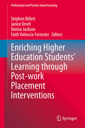 Billett / Orrell / Jackson | Enriching Higher Education Students' Learning through Post-work Placement Interventions | E-Book | sack.de