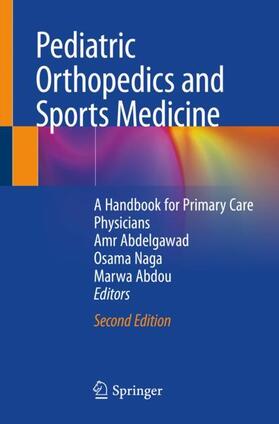 Abdelgawad / Abdou / Naga | Pediatric Orthopedics and Sports Medicine | Buch | sack.de