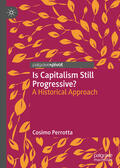 Perrotta |  Is Capitalism Still Progressive? | eBook | Sack Fachmedien
