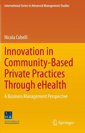 Cobelli |  Innovation in Community-Based Private Practices Through eHealth | Buch |  Sack Fachmedien