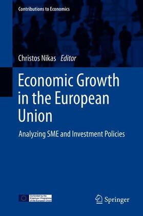 Nikas | Economic Growth in the European Union | Buch | 978-3-030-48209-1 | sack.de