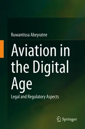 Abeyratne |  Aviation in the Digital Age | Buch |  Sack Fachmedien