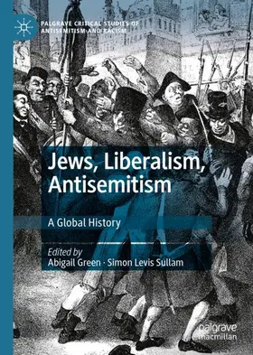 Levis Sullam / Green |  Jews, Liberalism, Antisemitism | Buch |  Sack Fachmedien