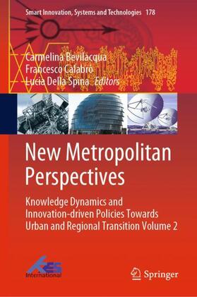 Bevilacqua / Della Spina / Calabrò | New Metropolitan Perspectives | Buch | 978-3-030-48278-7 | sack.de