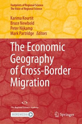 Kourtit / Partridge / Newbold |  The Economic Geography of Cross-Border Migration | Buch |  Sack Fachmedien