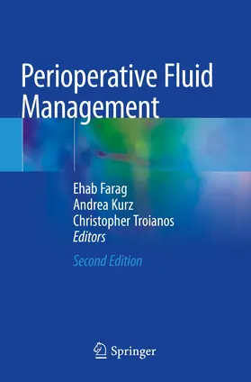 Farag / Kurz / Troianos | Perioperative Fluid Management | Buch | 978-3-030-48376-0 | www.sack.de
