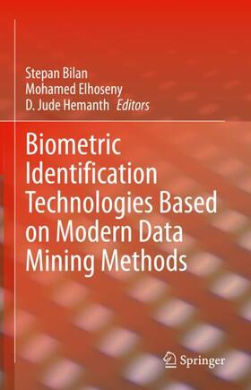 Bilan / Hemanth / Elhoseny |  Biometric Identification Technologies Based on Modern Data Mining Methods | Buch |  Sack Fachmedien