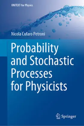 Cufaro Petroni | Probability and Stochastic Processes for Physicists | E-Book | sack.de