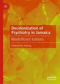 Hickling |  Decolonization of Psychiatry in Jamaica | Buch |  Sack Fachmedien