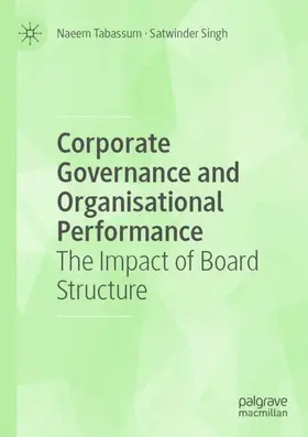 Singh / Tabassum |  Corporate Governance and Organisational Performance | Buch |  Sack Fachmedien