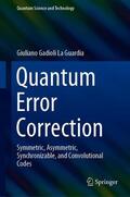 La Guardia |  Quantum Error Correction | Buch |  Sack Fachmedien