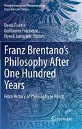 Fisette / Janoušek / Fréchette |  Franz Brentano¿s Philosophy After One Hundred Years | Buch |  Sack Fachmedien