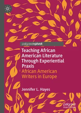 Hayes | Teaching African American Literature Through Experiential Praxis | E-Book | sack.de