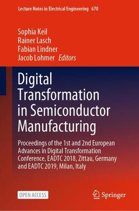 Keil / Lohmer / Lasch |  Digital Transformation in Semiconductor Manufacturing | Buch |  Sack Fachmedien